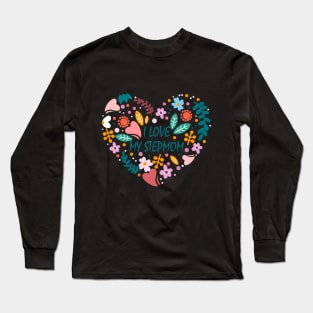 I love my stepmom Long Sleeve T-Shirt